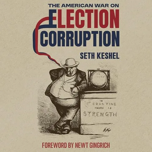 The American War on Election Corruption By Seth Keshel